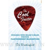  The Cool Factor: Building Your Brands Image through Partnership Marketing