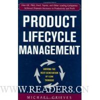 Product Lifecycle Management: Driving the Next Generation of Lean Thinking