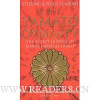  The Yamato Dynasty: The Secret History of Japan's Imperial Family