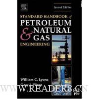  Standard Handbook of Petroleum and Natural Gas Engineering, Second Edition