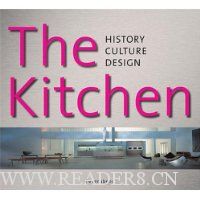  The Kitchen: History, Culture, Design
