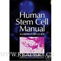  Human Stem Cell Manual: A Laboratory Guide
