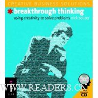 Breakthrough Thinking: Using Creativity to Solve Problems