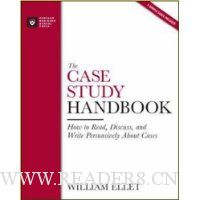 The Case Study Handbook: How to Read, Discuss, and Write Persuasively About Cases