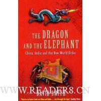 The Dragon and the Elephant: China, India and the New World Order
