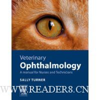  Veterinary Ophthalmology: A Manual for Nurses and Technicians