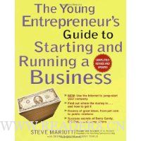  The Young Entrepreneur's Guide to Starting and Running a Business (Completely Revised and Updated)