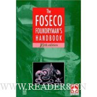 Foseco Foundryman's Handbook, Tenth Edition: Facts, figures and formulae