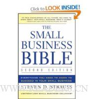 The Small Business Bible: Everything You Need to Know to Succeed in Your Small Business