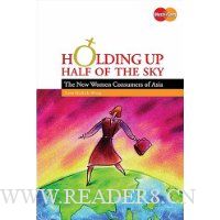  Holding Up Half of the Sky: The New Women Consumers of Asia