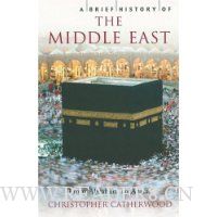  A Brief History of the Middle East: From Abraham to Arafat