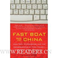 Fast Boat to China: High-Tech Outsourcing and the Consequences of Free Trade: Lessons from Shanghai