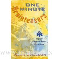  One-Minute Brainteasers: Official American Mensa Puzzle Book