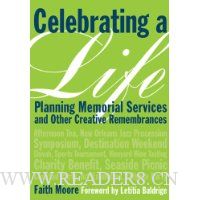  Celebrating a Life: Planning Memorial Services and Other Creative Remembrances
