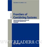  Frontiers of Combining Systems: 5th International Workshop, FroCoS 2005, Vienna, Austria, September 19-21, 2005, Proceedings