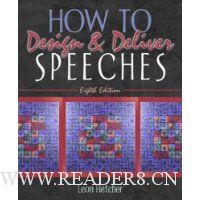  How to Design & Deliver Speeches (8th Edition)