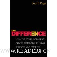  The Difference: How the Power of Diversity Creates Better Groups, Firms, Schools, and Societies