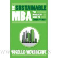 The Sustainable MBA: The Manager's Guide to Green Business