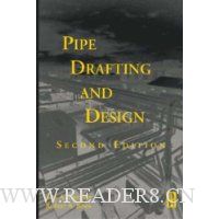  Pipe Drafting and Design, Second Edition