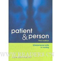  Patient and Person: Developing Interpersonal Skills in Nursing