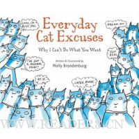  Everyday Cat Excuses: Why I Can't Do What You Want