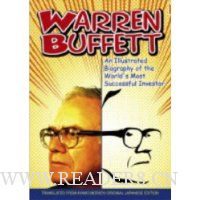 Warren Buffett: An Illustrated Biography of the World's Most Successful Investor