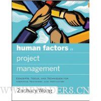 Human Factors in Project Management: Concepts, Tools, and Techniques for Inspiring Teamwork and Motivation