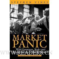 Market Panic: Wild Gyrations, Risks and Opportunities in Stock Markets