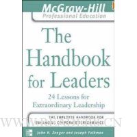 The Handbook for Leaders: 24 Lessons for Extraordinary Leaders