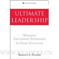 Ultimate Leadership: Winning Execution Strategies for Your Situation