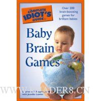  The Complete Idiot's Guide to Baby Brain Games