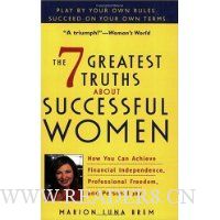 The 7 Greatest Truths About Successful Women