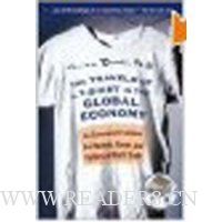  The Travels of a T-Shirt in the Global Economy: An Economist Examines the Markets, Power, and Politics of World Trade
