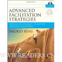 Advanced Facilitation Strategies: Tools & Techniques to Master Difficult Situations