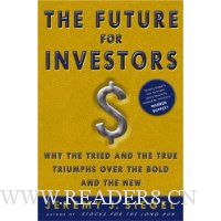  The Future for Investors: Why the Tried and the True Triumph Over the Bold and the New