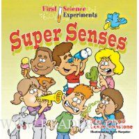  First Science Experiments: Super Senses