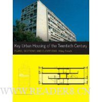 Key Urban Housing of the Twentieth Century: Plans, Sections and Elevations (Key Structures: Plans, Sections, Elevations)