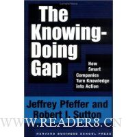 The Knowing-Doing Gap: How Smart Companies Turn Knowledge into Action