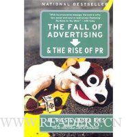 The Fall of Advertising and the Rise of PR