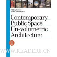  Contemporary Public Space: Un-volumetric Architecture