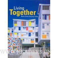  Living Together: Multi-Family Housing Today
