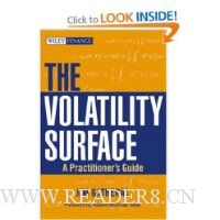  The Volatility Surface: A Practitioner's Guide