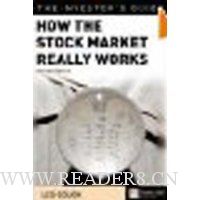 How the Stock Market Really Works: The Guerrilla Investor's Secret Handbook