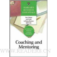 Coaching and Mentoring: How to Develop Top Talent and Achieve Stronger Performance