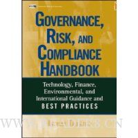 The Governance, Risk, and Compliance Handbook: Technology, Finance, Environmental, and International Guidance and Best Practices