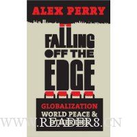  Falling Off the Edge: Globalization, World Peace and Other Lies