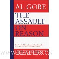  The Assault on Reason: How the Politics of Blind Faith Subvert Wise Decision-making
