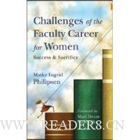  Challenges of the Faculty Career for Women: Success and Sacrifice
