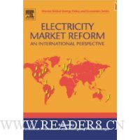 Electricity Market Reform: An International Perspective (Elsevier Global Energy Policy and Economics Series) (Elsevier Global Energy Policy and Economics Series)