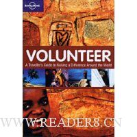 Volunteer: A Traveler's Guide to Making a Difference Around the World (Lonely Planet)